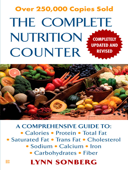 Title details for The Complete Nutrition Counter (Revised) by Lynn Sonberg - Available